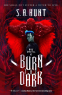 Cover Image: Burn the Dark