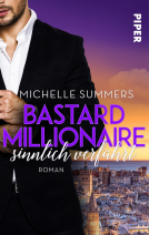 Buchcover für Bastard Millionaire - sinnlich verführt