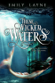 Cover Image: These Wicked Waters