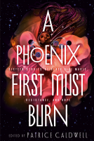 book cover for A Phoenix First Must Burn