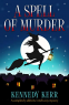 Cover Image: A Spell of Murder (A Lost Maidens Loch Mystery Book 1)