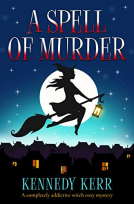 book cover for A Spell of Murder (A Lost Maidens Loch Mystery Book 1)