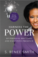 book cover for Harness the Power of Personal Branding and Executive Presence