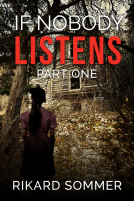book cover for If Nobody Listens Part One