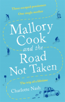 book cover for Mallory Cook and the Road Not Taken