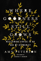 book cover for Where Goodness Still Grows