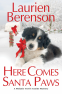 Cover Image: Here Comes Santa Paws