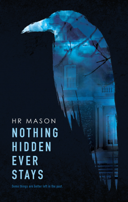 book cover for Nothing Hidden Ever Stays