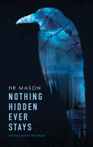 book cover for Nothing Hidden Ever Stays