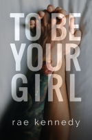 book cover for To Be Your Girl
