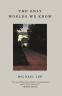 Cover Image: The Only Worlds We Know