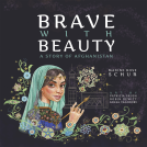 book cover for Brave with Beauty