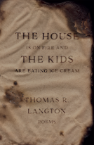 book cover for The House is on Fire and The Kids are Eating Ice Cream