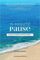 book cover for 15 Minute Pause: A Radical Reboot for Busy People
