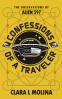Cover Image: CONFESSIONS OF A TRAVELER: The Observations of Alien 597