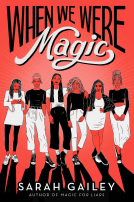 book cover for When We Were Magic