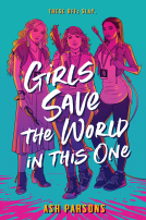 book cover for Girls Save the World in This One