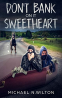 Cover Image: Don't Bank On It Sweetheart