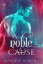 Cover Image: A Noble Cause