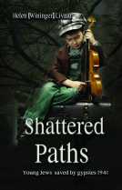 book cover for Shattered Paths: Young Jews saved by gypsies 1941
