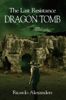 book cover for The Last Resistance: Dragon Tomb