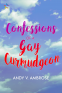 Cover Image: Confessions of a Gay Curmudgeon