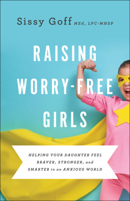 book cover for Raising Worry-Free Girls