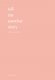 Cover Image: Tell Me Another Story