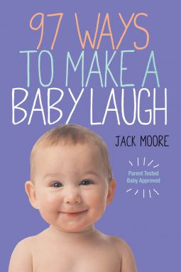 book cover for 97 Ways to Make a Baby Laugh