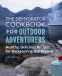 Cover Image: The Dehydrator Cookbook for Outdoor Adventurers