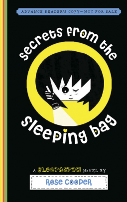 book cover for Secrets from the Sleeping Bag: A Blogtastic! Novel