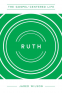 Cover Image: Ruth: Redemption for the Broken