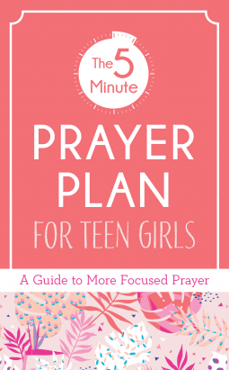 book cover for The 5-Minute Prayer Plan for Teen Girls