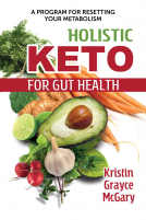 book cover for Holistic Keto for Gut Health