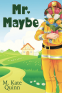 Cover Image: Mr. Maybe