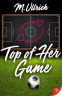 Cover Image: Top of Her Game