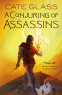 Cover Image: A Conjuring of Assassins