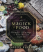 Cover Image: The Magick of Food