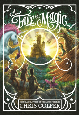 book cover for A Tale of Magic: A Tale of Magic...