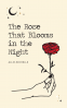 Cover Image: The Rose That Blooms in the Night