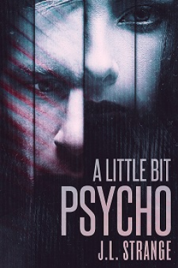 book cover for A Little Bit Psycho