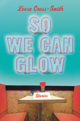 book cover for So We Can Glow