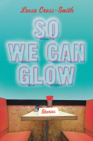 book cover for So We Can Glow