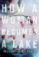 book cover for How a Woman Becomes a Lake