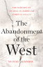 Cover Image: The Abandonment of the West