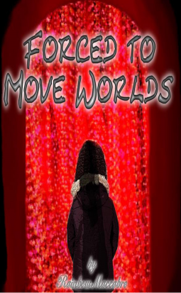 book cover for Forced to Move Worlds