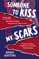 book cover for Someone To Kiss My Scars