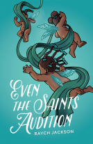 book cover for Even the Saints Audition