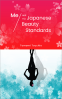 Cover Image: ME AND THE JAPANESE BEAUTY STANDARDS