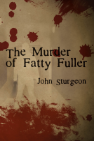 book cover for The Murder of Fatty Fuller